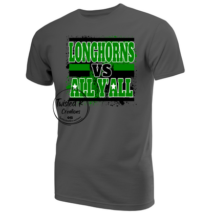 Longhorns VS. All Y'all (Shirts)